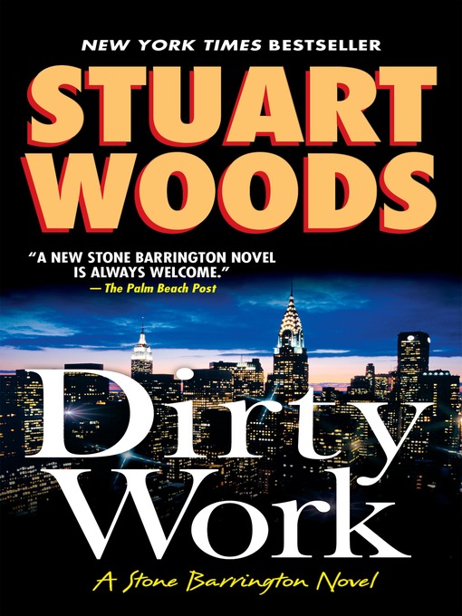 Title details for Dirty Work by Stuart Woods - Wait list